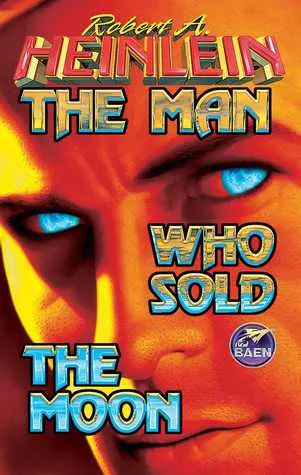 The Man Who Sold the Moon cover