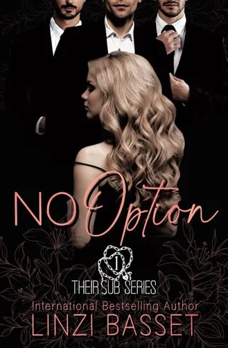 No Option: A Later-in-life Billionaire Romance (Their Sub Series)