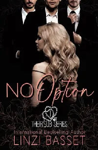 No Option: A Later-in-life Billionaire Romance (Their Sub Series)