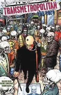 Transmetropolitan, Vol. 9: The Cure