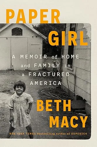 Paper Girl: A Memoir of Home and Family in a Fractured America