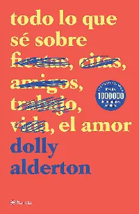 Todo lo que sé sobre el amor (Edición mexicana)