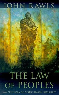 The Law of Peoples with The Idea of Public Reason Revisited