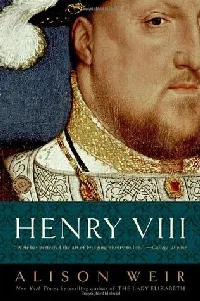 Henry VIII: The King and His Court