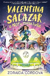 Valentina Salazar Is Not a Monster Hunter