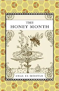 The Honey Month