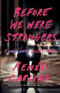 Before We Were Strangers