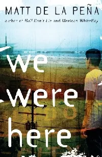We Were Here (Library Binding)