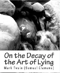 On the Decay of the Art of Lying