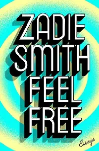 Feel Free: Essays