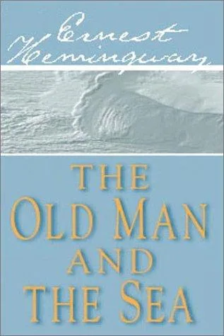 The Old Man and the Sea by Ernest Hemingway — book cover