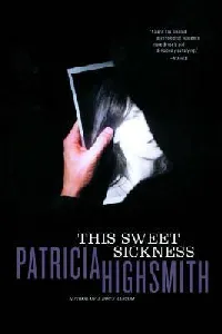 This Sweet Sickness