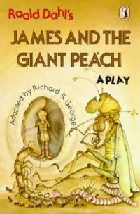 Roald Dahl's James and the Giant Peach