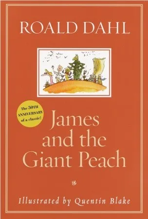 James and the Giant Peach by Roald Dahl — book cover