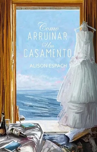 Como arruinar um casamento