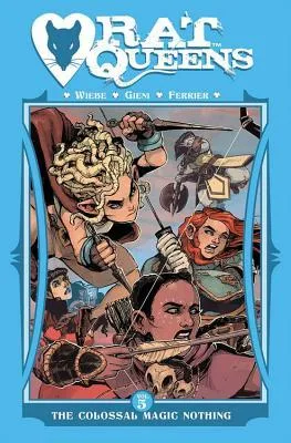 Rat Queens, Vol. 5: The Colossal Magic Nothing