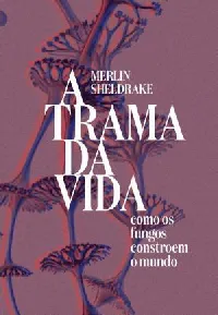 Trama da vida