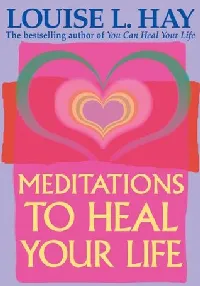 Meditations to Heal Your Life