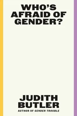 Who’s Afraid of Gender?