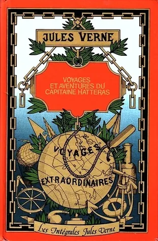 Voyages et Aventures du Capitaine Hatteras cover