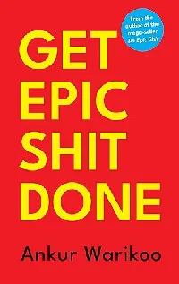 Get Epic Shit Done