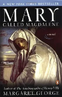 Mary, Called Magdalene
