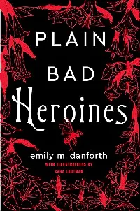 Plain Bad Heroines