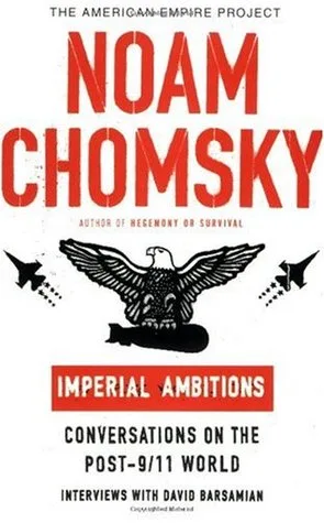 Imperial Ambitions: Conversations on the Post-9/11 World cover