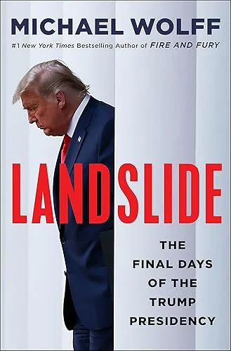 Landslide: The Final Days of the Trump Presidency