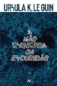 A Mão Esquerda da Escuridão
