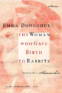 The Woman Who Gave Birth to Rabbits: Stories