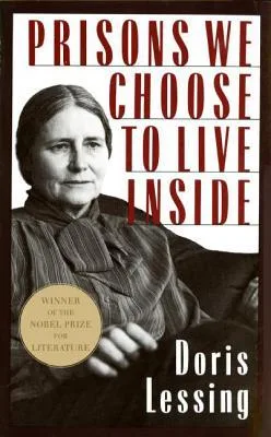 Prisons We Choose to Live Inside cover