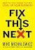 Fix This Next: Pinpoint and Solve Your Company's Biggest Problem