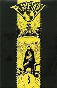 Planetary, Volume 3: Leaving the 20th Century
