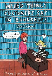 Weird Things Customers Say in Bookshops
