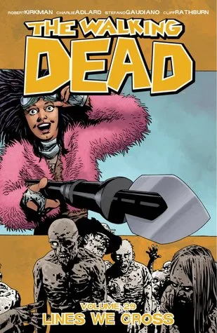 The Walking Dead, Vol. 29: Lines We Cross (Comics) cover