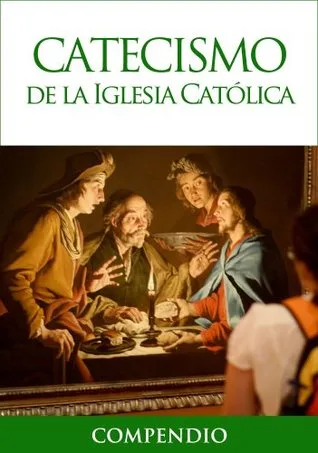 Catecismo de la Iglesia Católica - Compendio