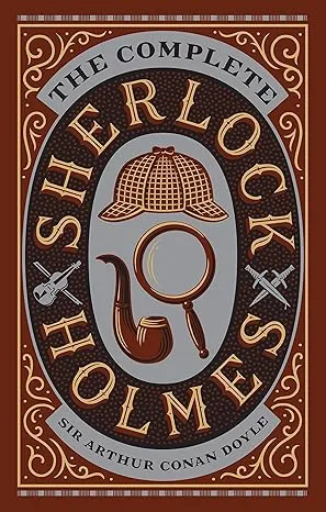 The Complete Sherlock Holmes