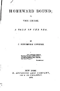 Homeward Bound, Or, The Chase: A Tale of the Sea