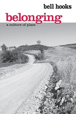 Belonging: A Culture of Place cover