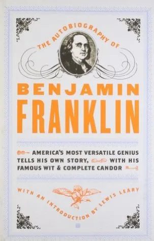 The Autobiography of Benjamin Franklin