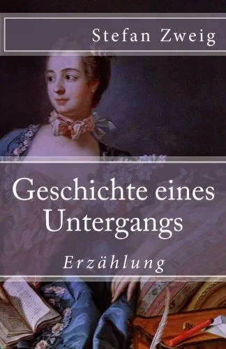 Geschichte eines Untergangs (Klassiker der Weltliteratur) cover