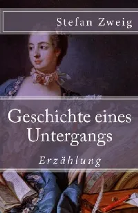 Geschichte eines Untergangs (Klassiker der Weltliteratur)