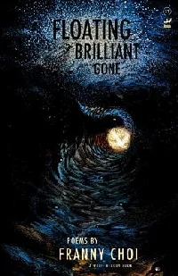 Floating, Brilliant, Gone