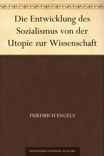 Die Entwicklung des Sozialismus von der Utopie zur Wissenschaft