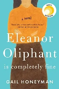 Eleanor Oliphant is Completely Fine