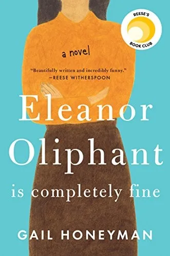 Eleanor Oliphant is Completely Fine by Gail Honeyman — book cover