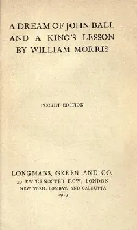 A Dream of John Ball / A king's Lesson