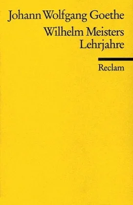 Wilhelm Meisters Lehrjahre