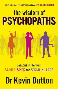 The Wisdom of Psychopaths